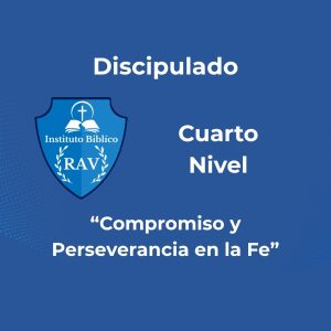 Discipulado Bíblico - Cuarto Nivel