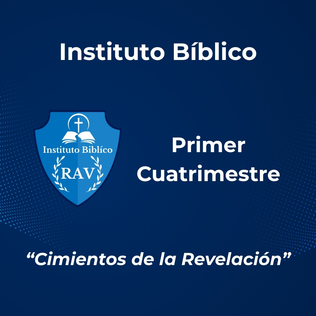 Instituto-Biblico-RAV-Primer-Cuatrimestre