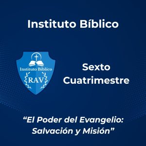 Instituto-Biblico-RAV-Sexto-Cuatrimestre